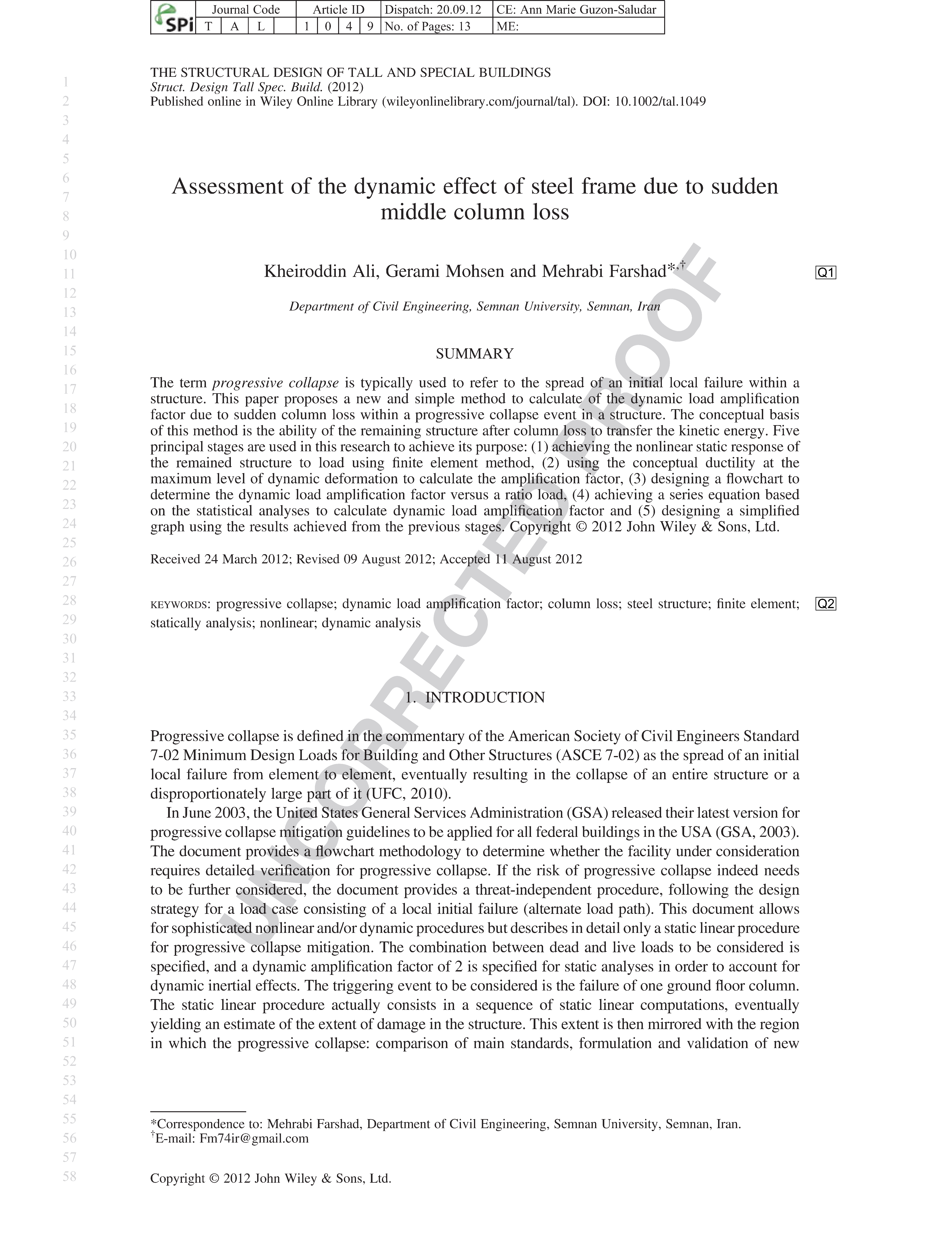 Assessment of the dynamic effect of steel frame due to sudden middle column loss