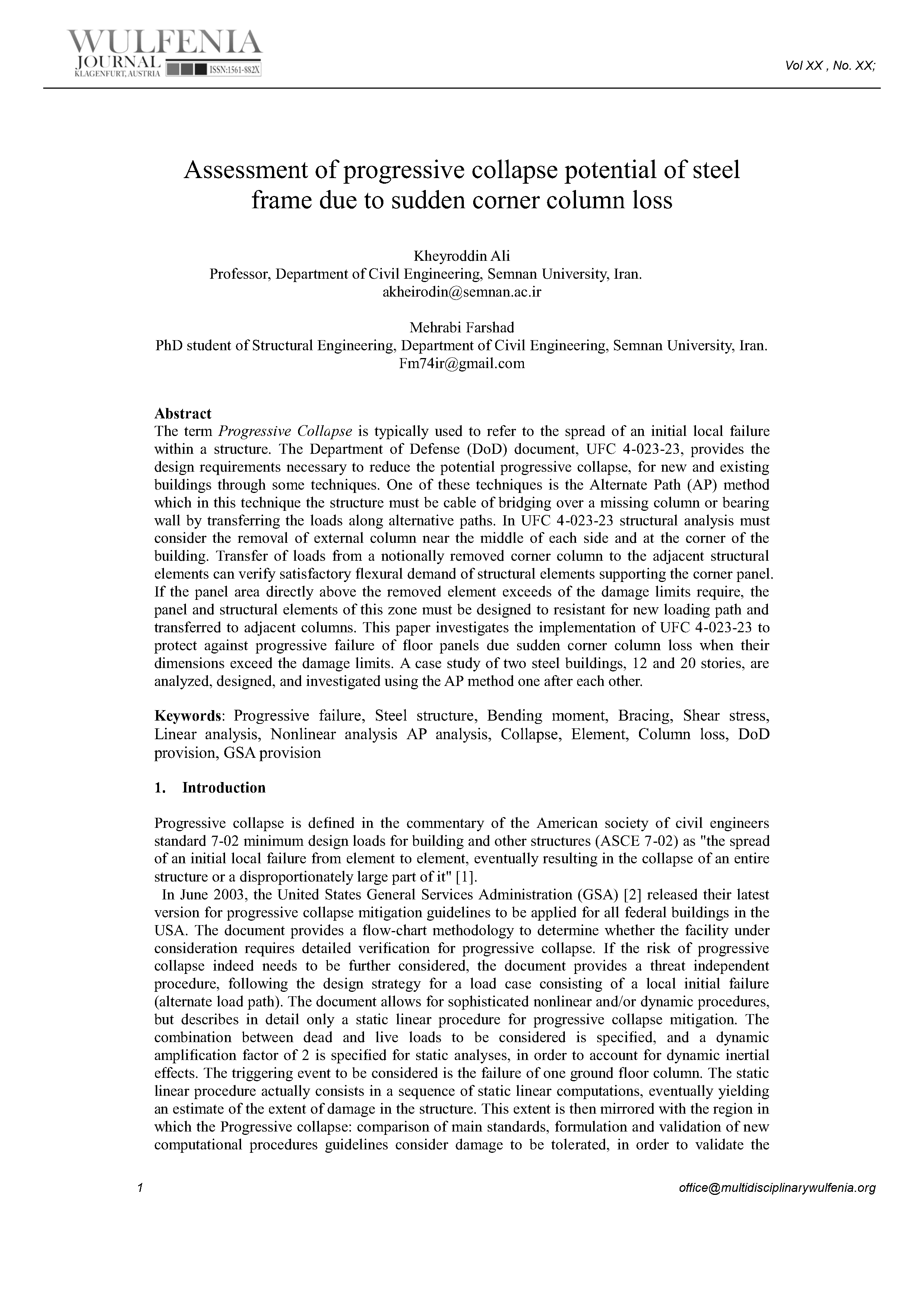 Assessment of progressive collapse potential of steel frame due to sudden corner column loss